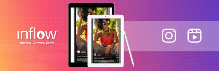 Two photographs of tablets displaying an Instagram photo. To the right of the photograph is the Instagram logo and Reels icon.  Logo: Inflow. Attract. Convert. Grow.