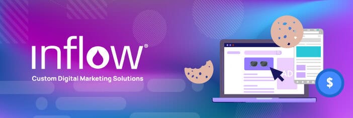 Laptop screen showing ads and half-eaten cookies. Logo: Inflow. Custom Digital Marketing Solutions.